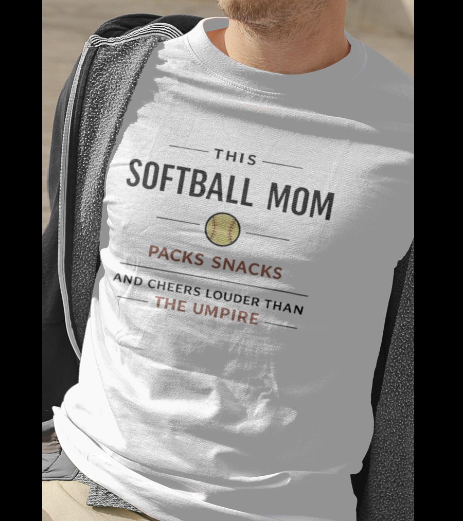 This Softball Mom Packs Snacks Cheers Louder Than The Umpire T-Shirt
