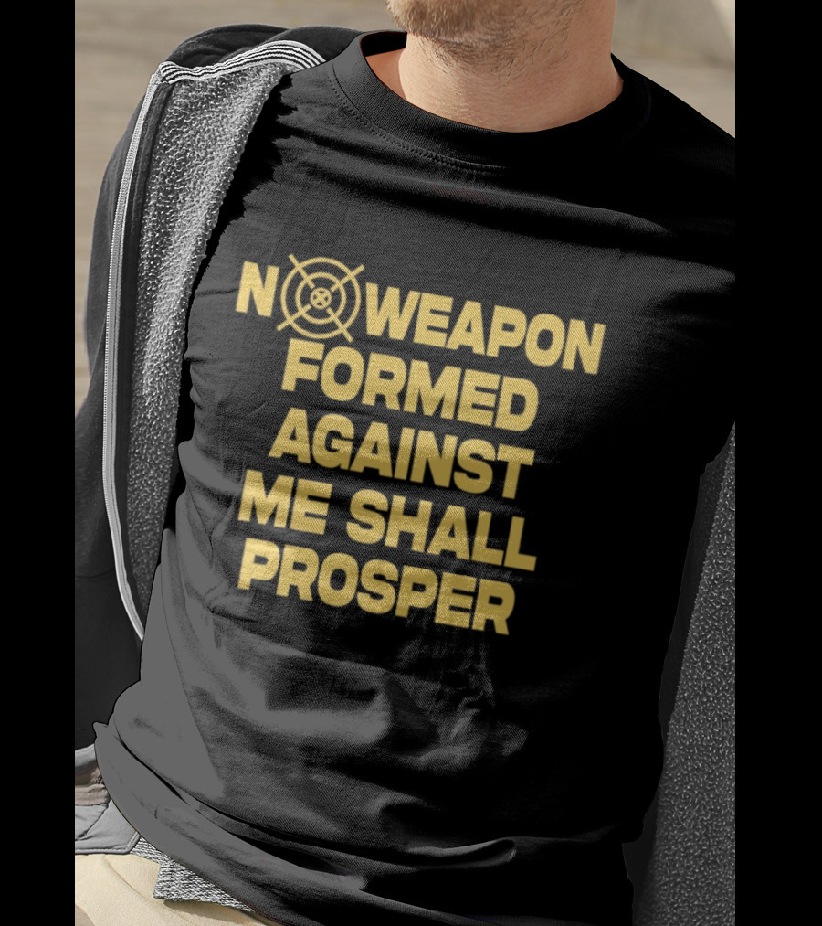 No Weapon Formed Against Me Shall Prosper Target Symbol Empowerment T-Shirt