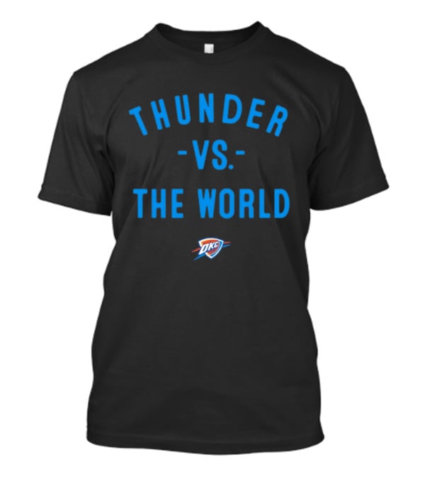 Thunder Vs The World OKC NBA 2026 T-Shirt