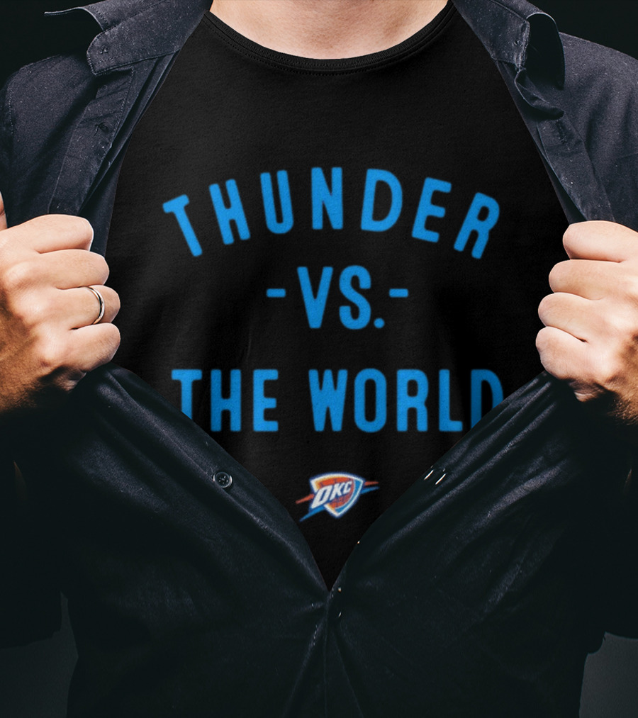Thunder Vs The World OKC NBA 2026 T-Shirt