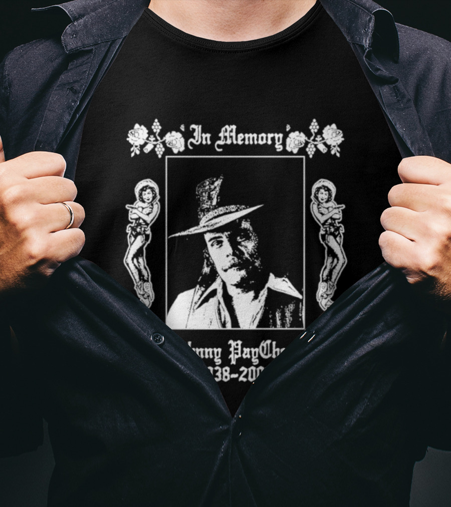 In Memory Johnny Paycheck 1938 2003 Country Music T-Shirt