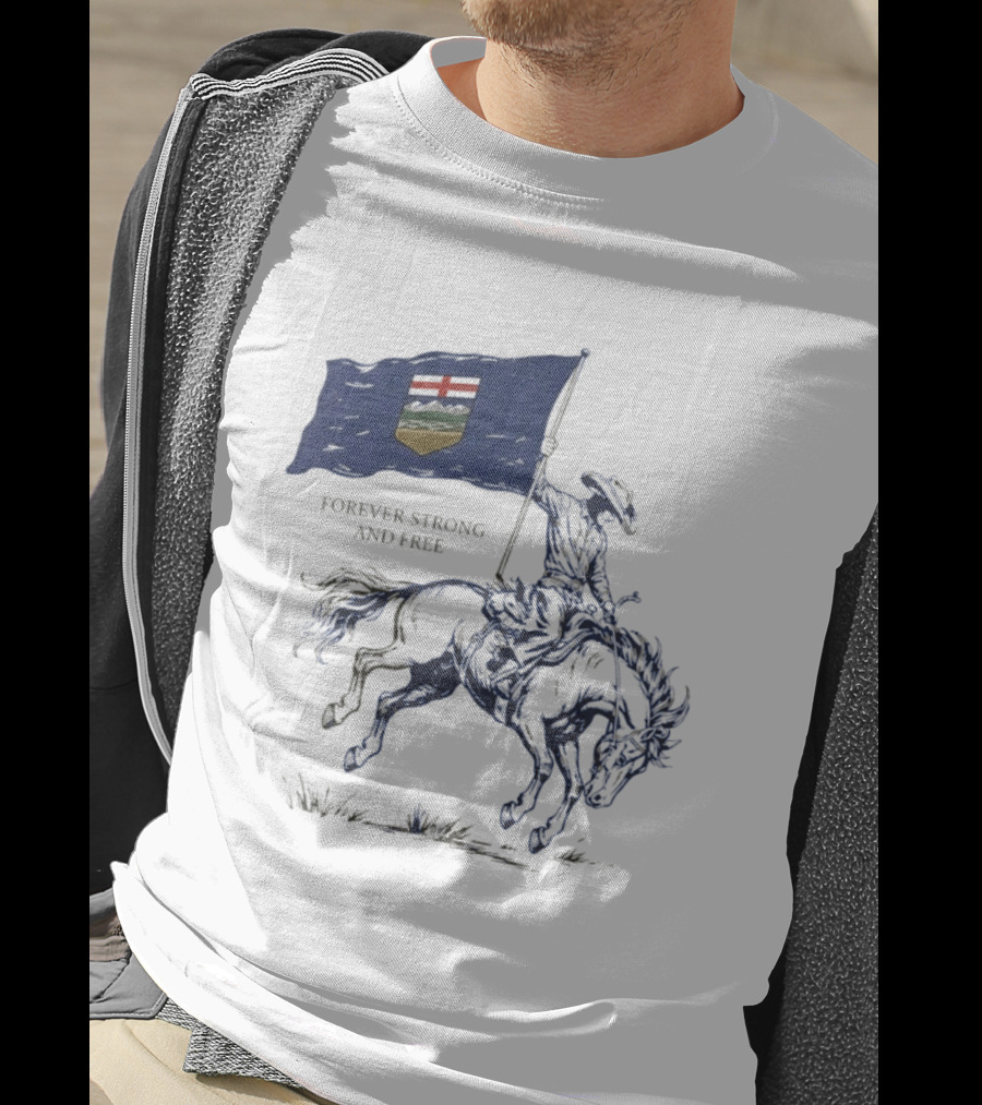 Alberta Flag Forever Strong And Free Bronco Rider Cowboy T-Shirt