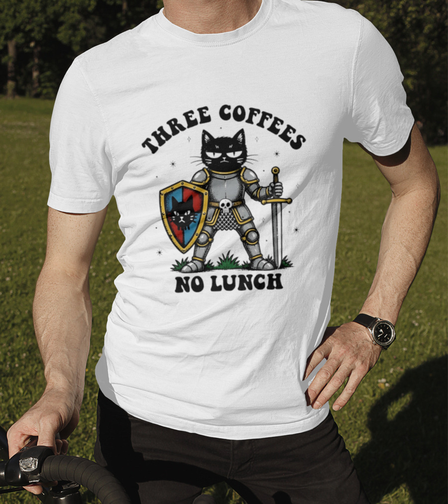 Three Coffees No Lunch Black Cat Armored Knight Shield T-Shirt