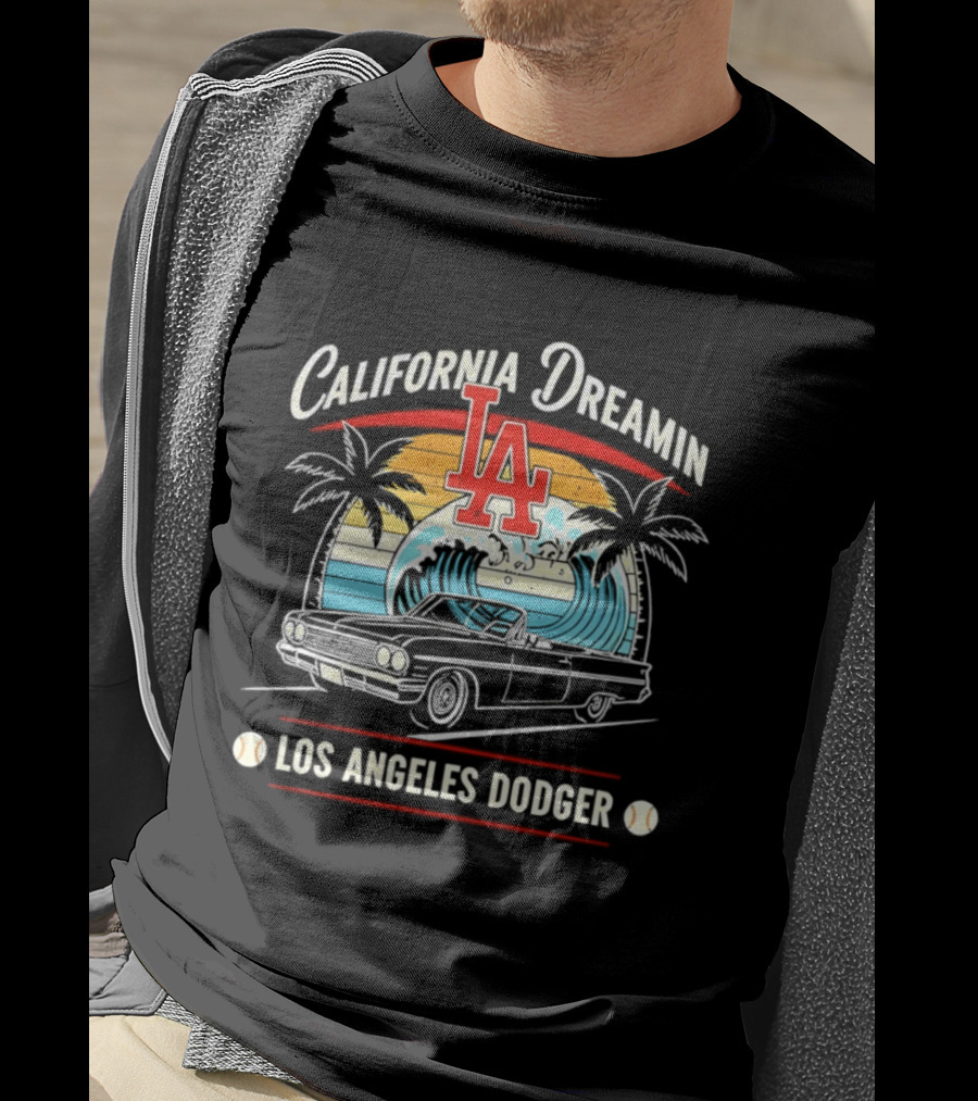 California Dreamin LA Los Angeles Dodger Vintage Car Surf Palms Sunset Waves T-Shirt