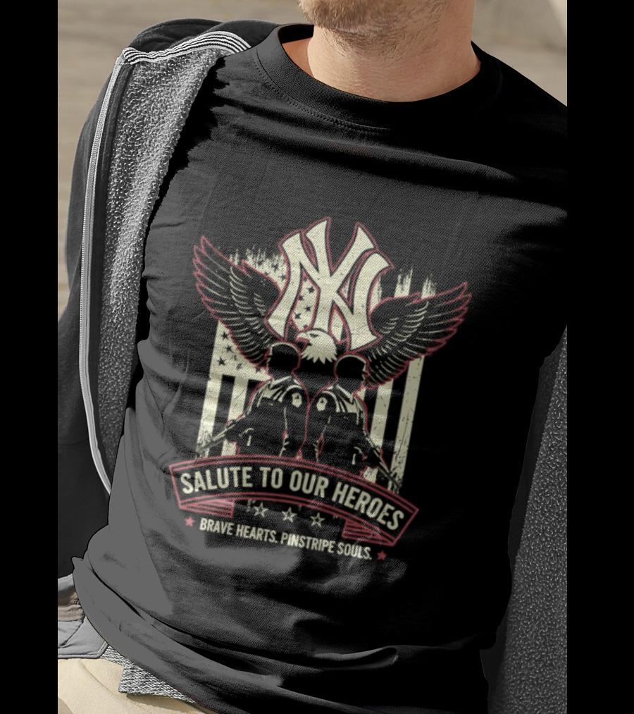 NY Yankees Salute To Our Heroes Brave Hearts Pinstripe Souls T-Shirt