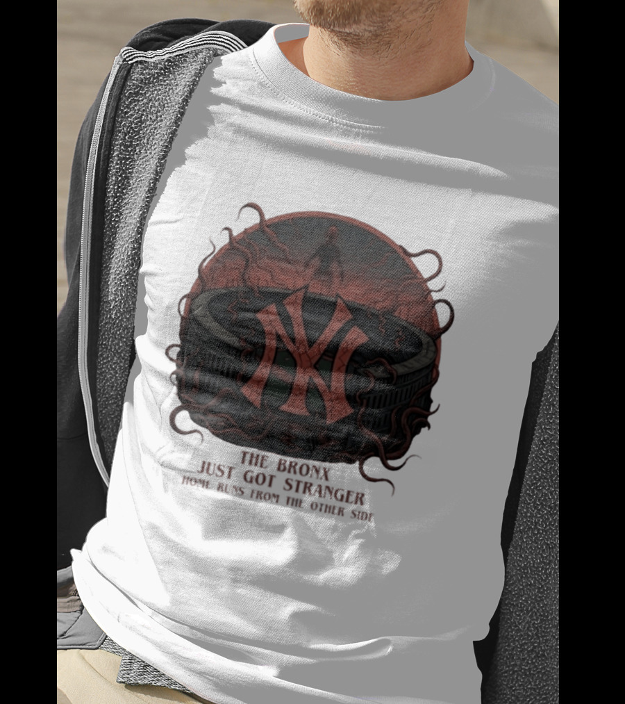 Yankees Stranger Things Mashup The Bronx Just Got Stranger Home Runs Other Side T-Shirt