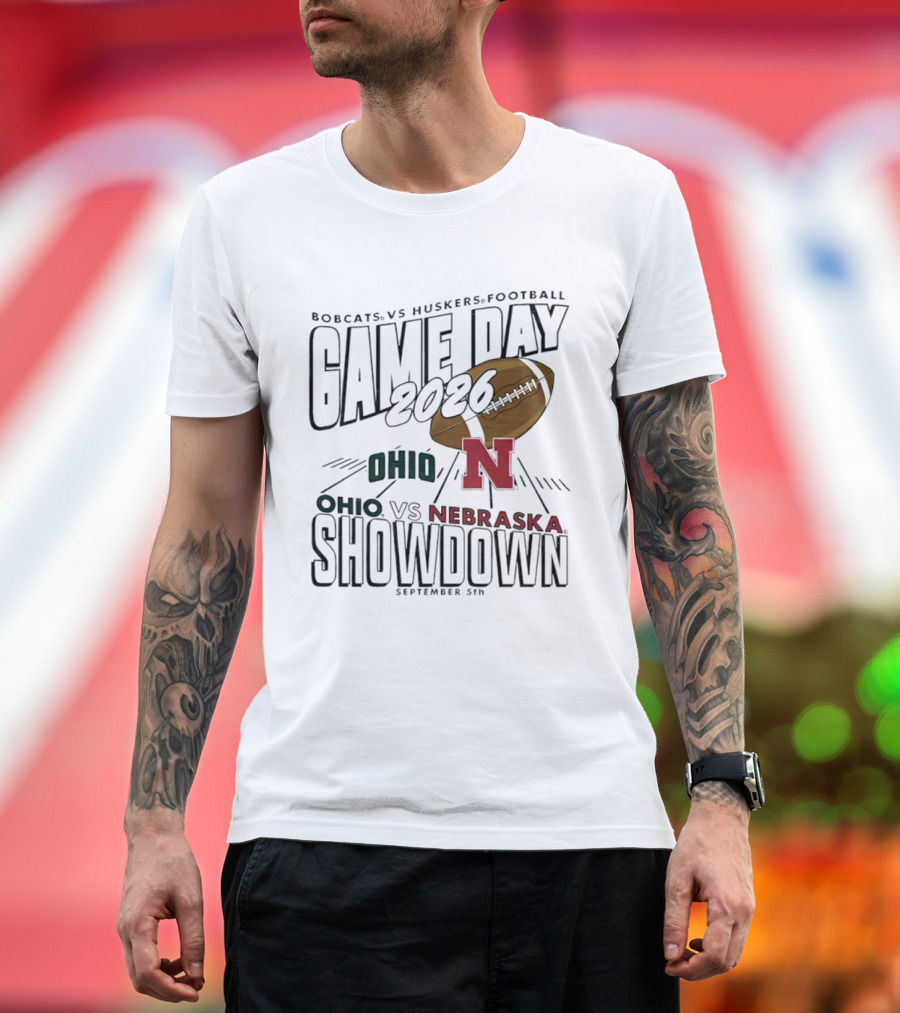 Bobcats Vs Huskers Football Game Day 2026 Ohio Vs Nebraska Showdown September 5th T-Shirt