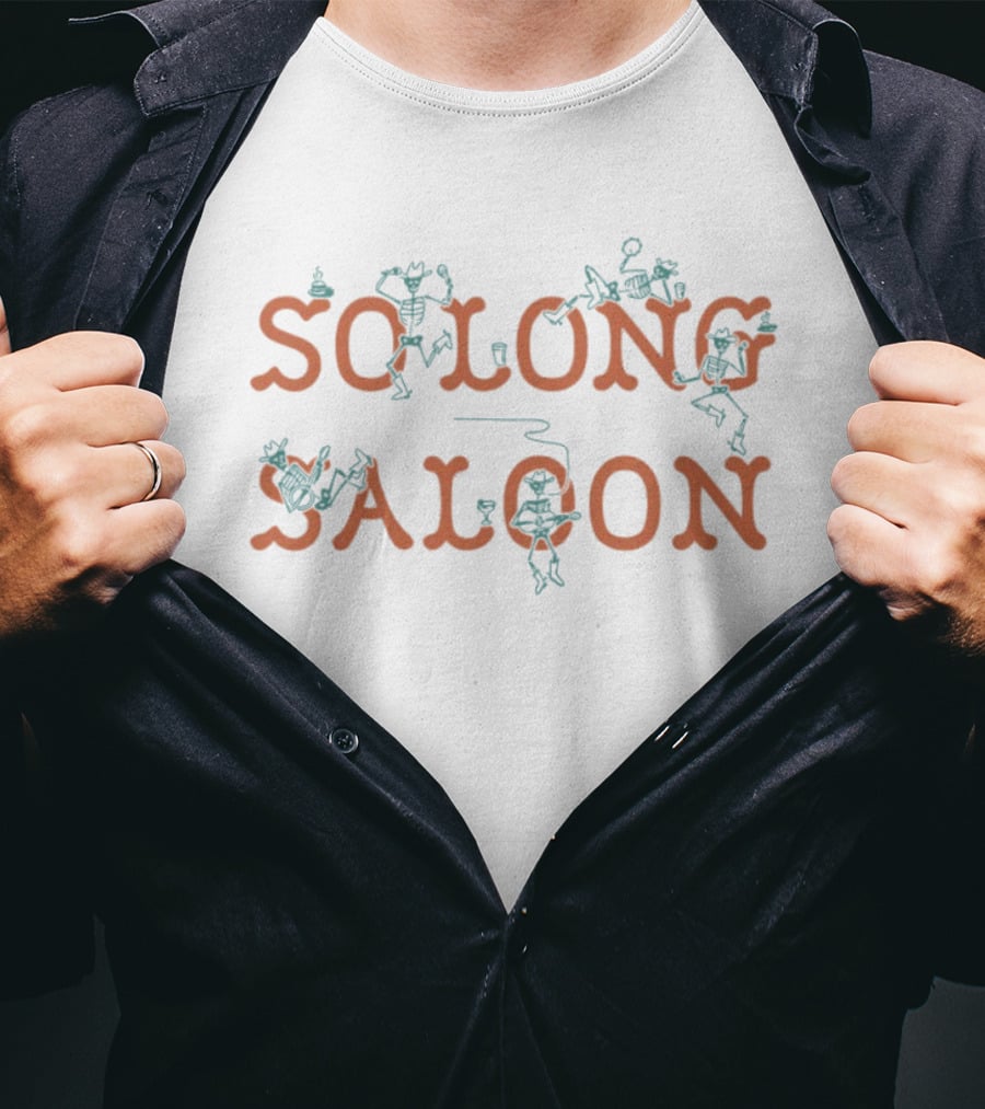 So Long Saloon Dancing Skeletons In Cowboy Hats And Boots T-Shirt