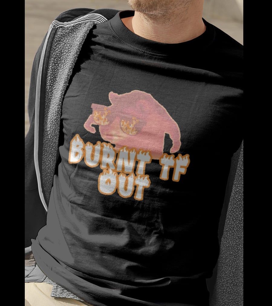 Burnt TF Out Flaming Sunglasses Meme Cat T-Shirt