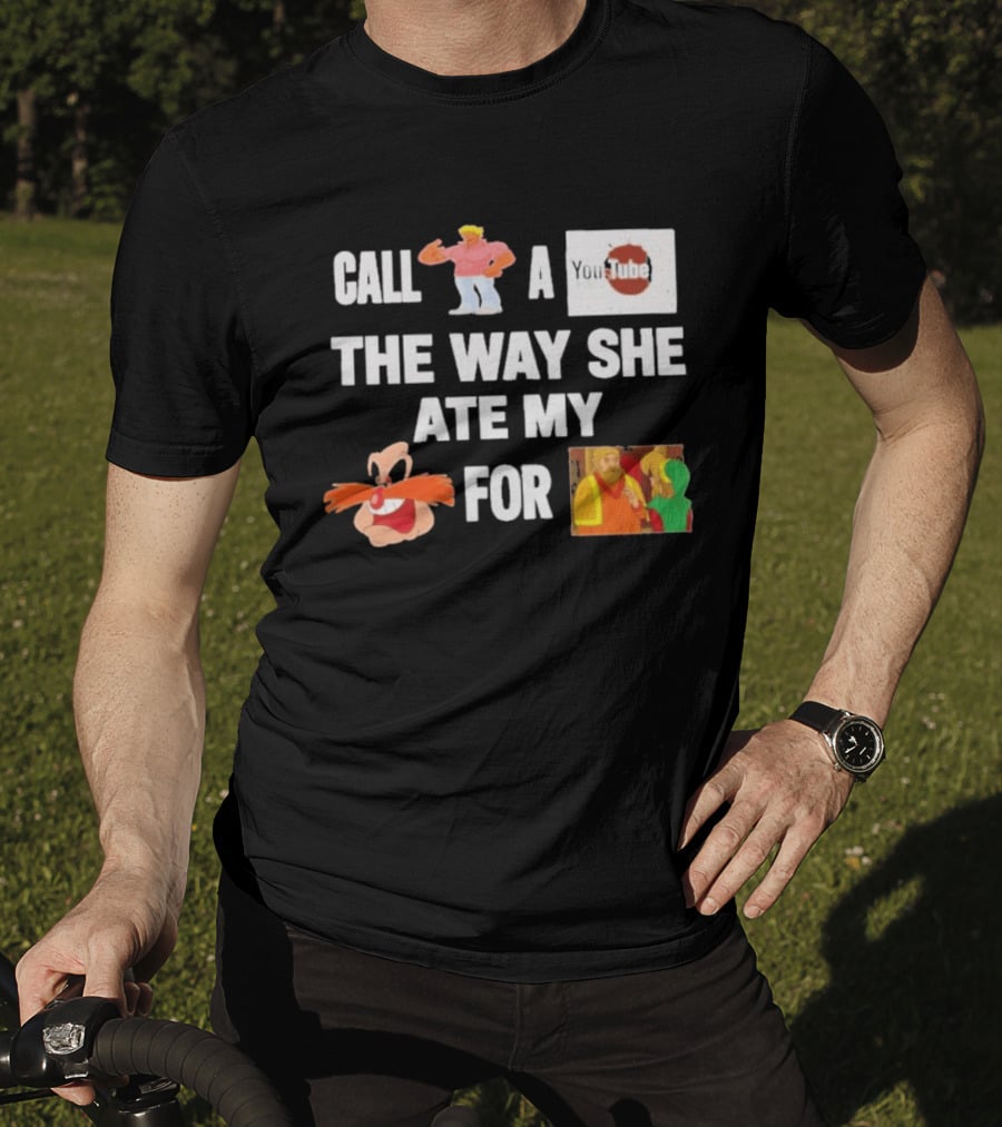 Call Yo Mama Youtube Poop The Way She Ate My Pingas For Dinner T-Shirt