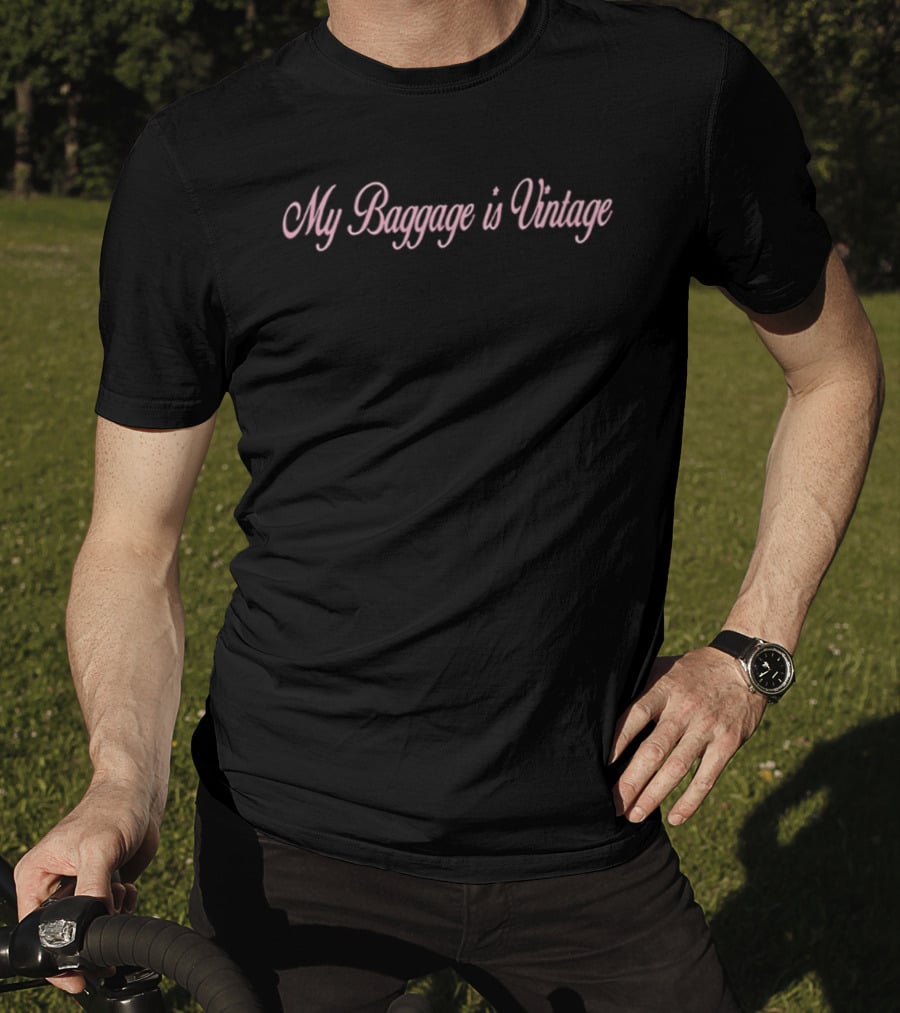Kylie Cantrall My Baggage Is T-Shirt