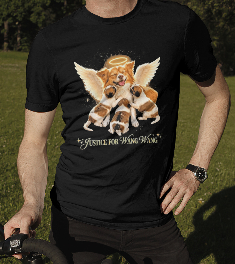 2026 Justice For Wang Wang Dog Angelic Puppies T-Shirt