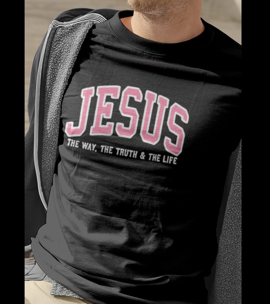 Jesus The Way The Truth And The Life Bold Varsity T-Shirt