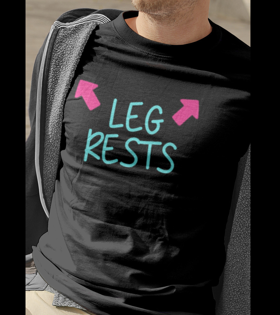Leg Rests Light Blue Text Pink Arrows T-Shirt