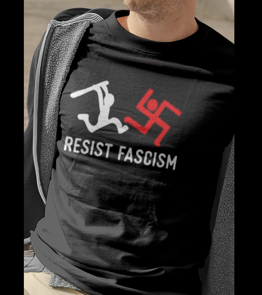 Resist Fascism Anti Nazi Anti Fascist Equality T-Shirt