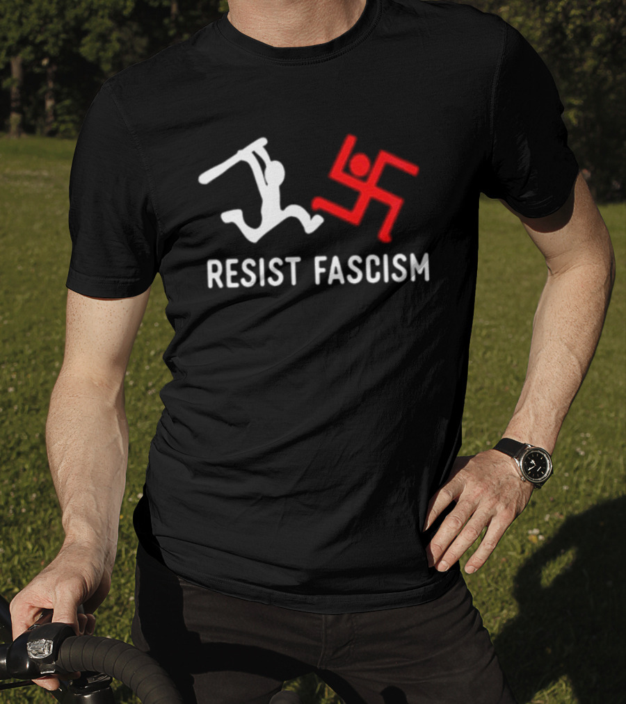 Resist Fascism Anti Nazi Anti Fascist Equality T-Shirt