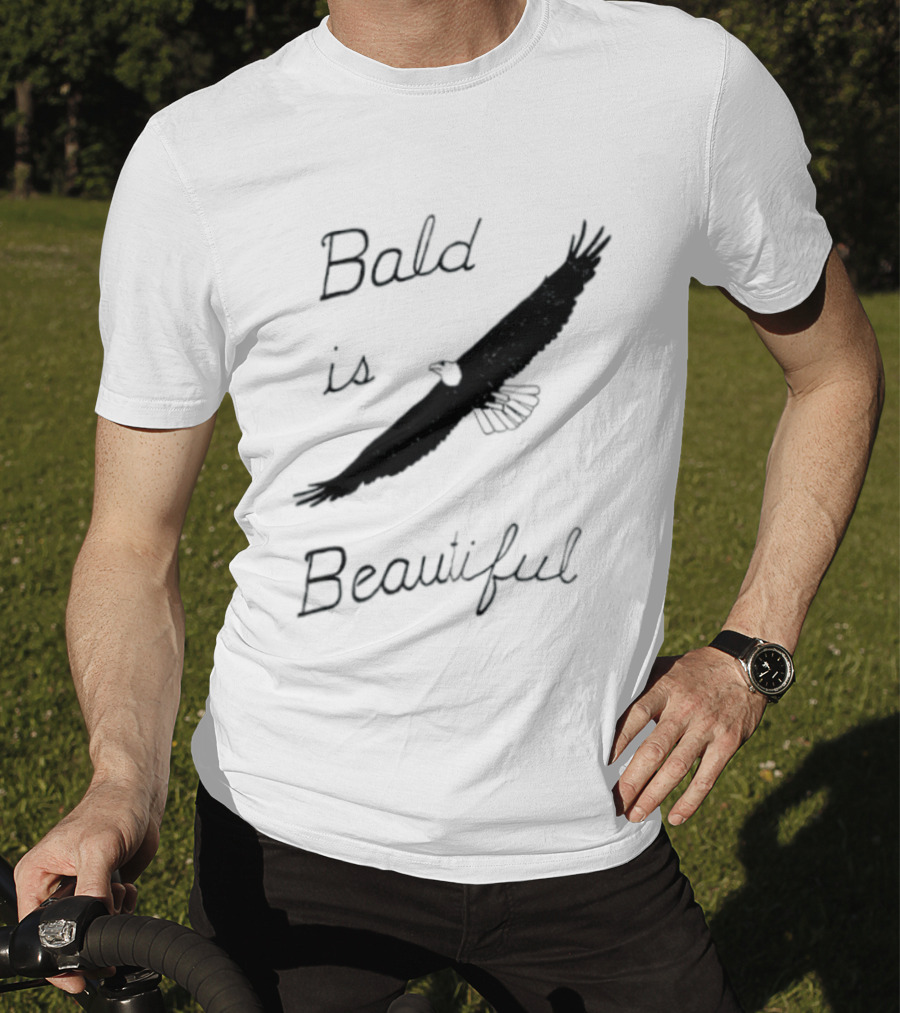 Bald Is Beautiful Hair Loss Eagle Bald Eagle T-Shirt