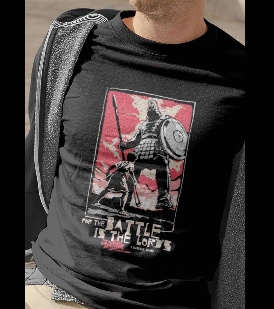 The Courageous Athlete Battle For The Battle Is The Lord's David And Goliath 1 Samuel 17:47 T-Shirt