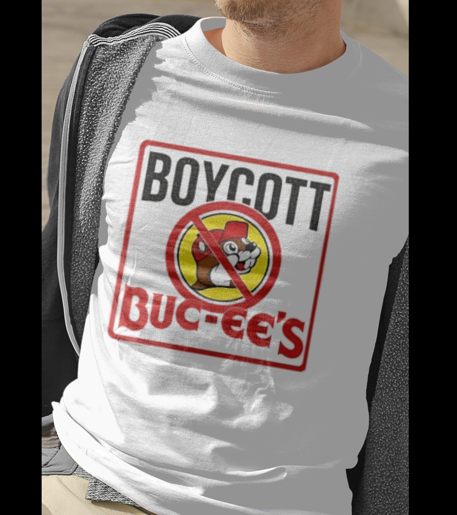 Boycott Buc Ee's Gas Station Protest No T-Shirt
