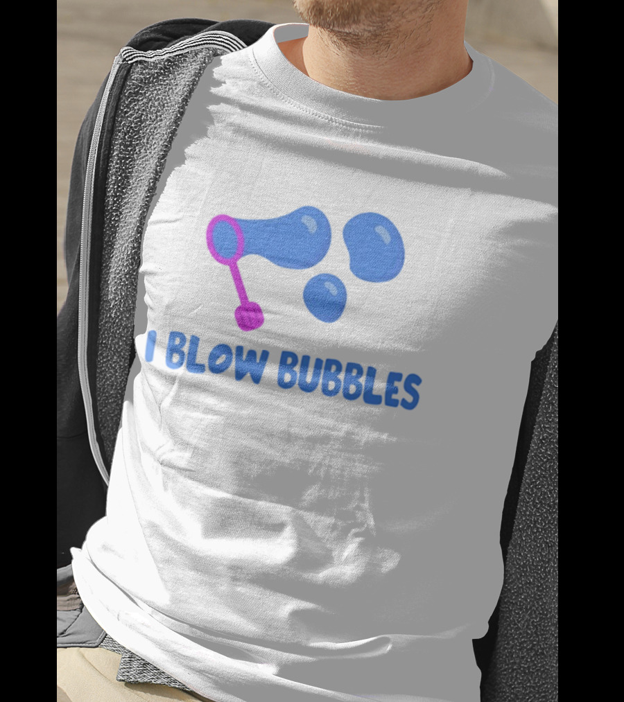 I Blow Bubbles Bubble Wand Summer Fun Playful Adventure T-Shirt