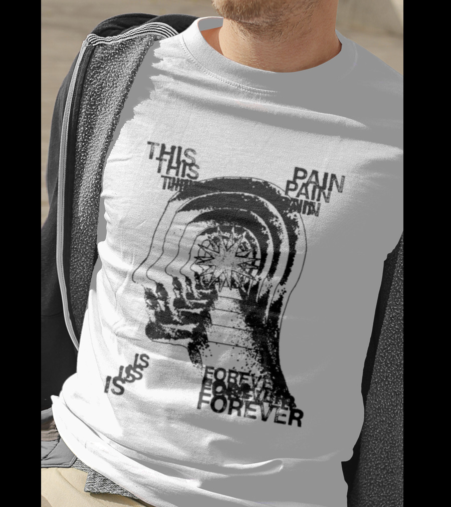 This Pain Is Forever Existential Surreal Trippy Psychedelic Head T-Shirt