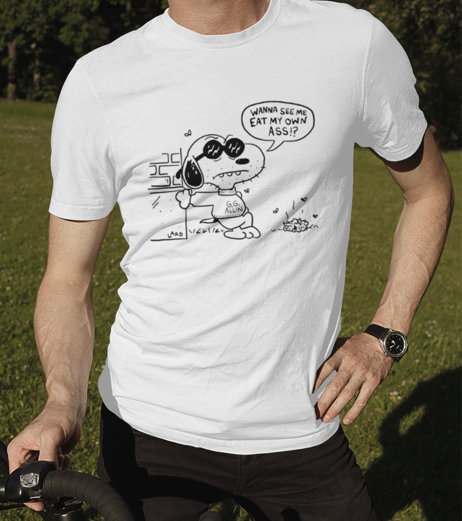 Snoopy GG Allin Wanna See Me Eat My Own Ass Cartoon Character Mashup T-Shirt