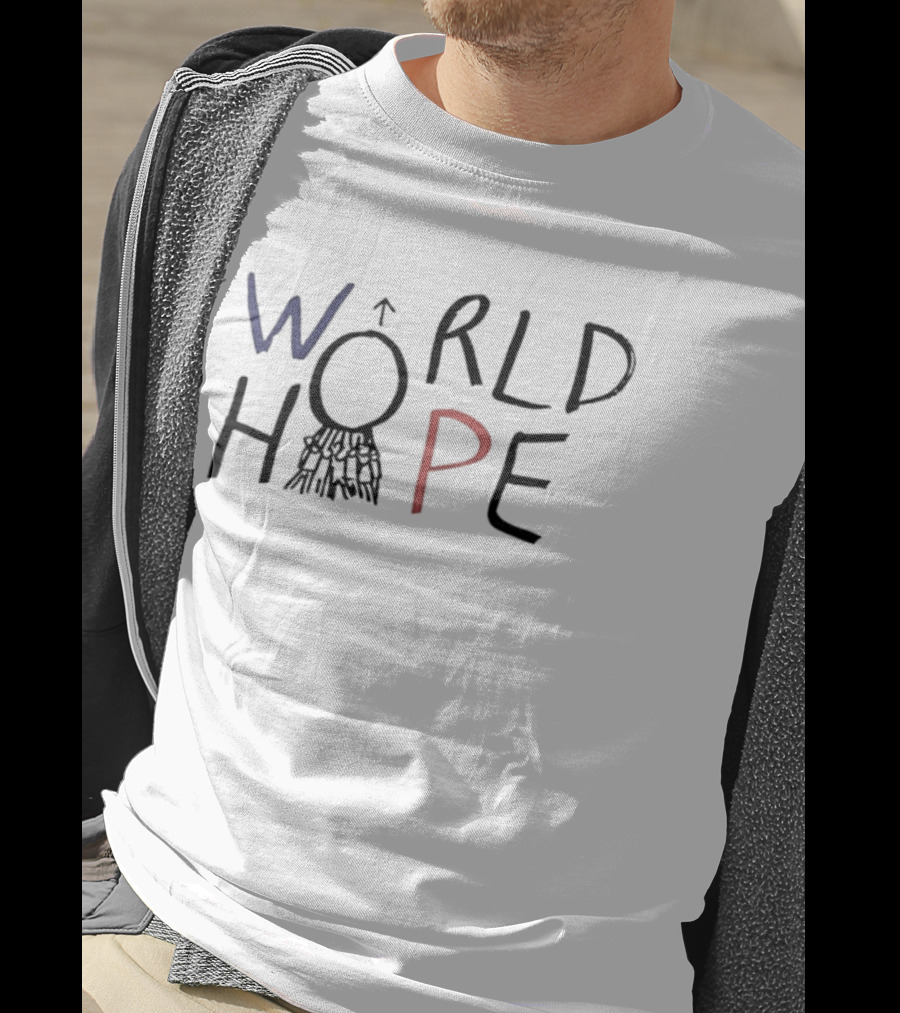 World Hope Inspirational Positive Message With Hand Drawn Arrow And Circle T-Shirt