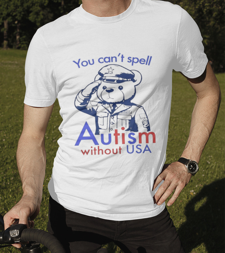 Patriotic Bear Saluting With You Can't Spell Autism Without USA T-Shirt