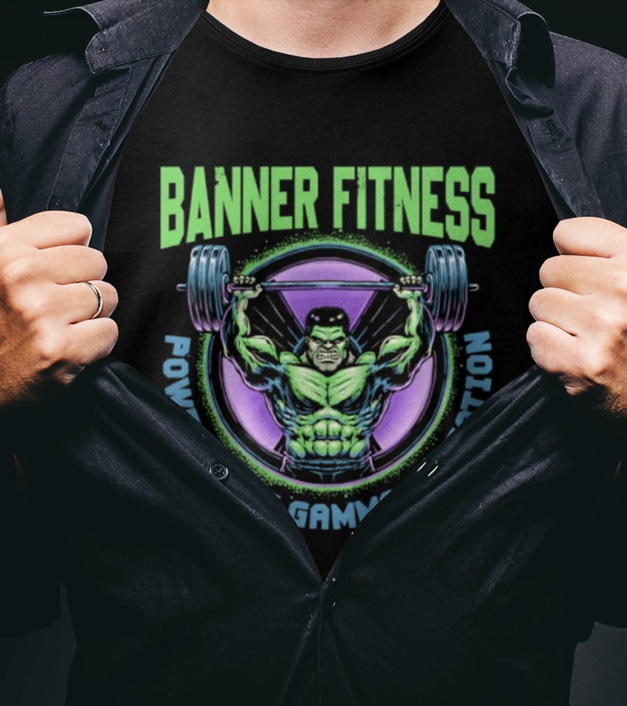 Banner Fitness Powered By Gamma Radiation Lifting Strength Hero T-Shirt
