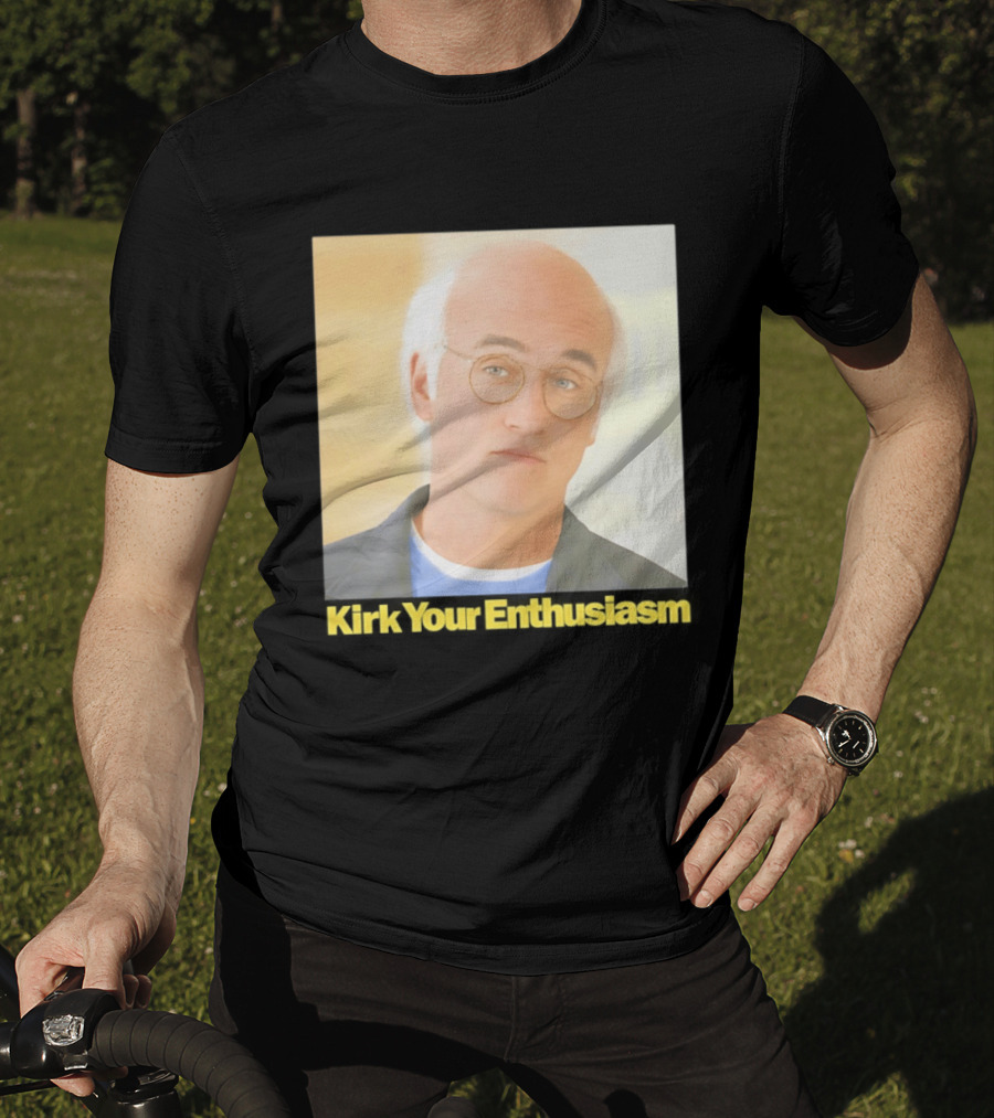 Kirk Your Enthusiasm Larry David Meme T-Shirt