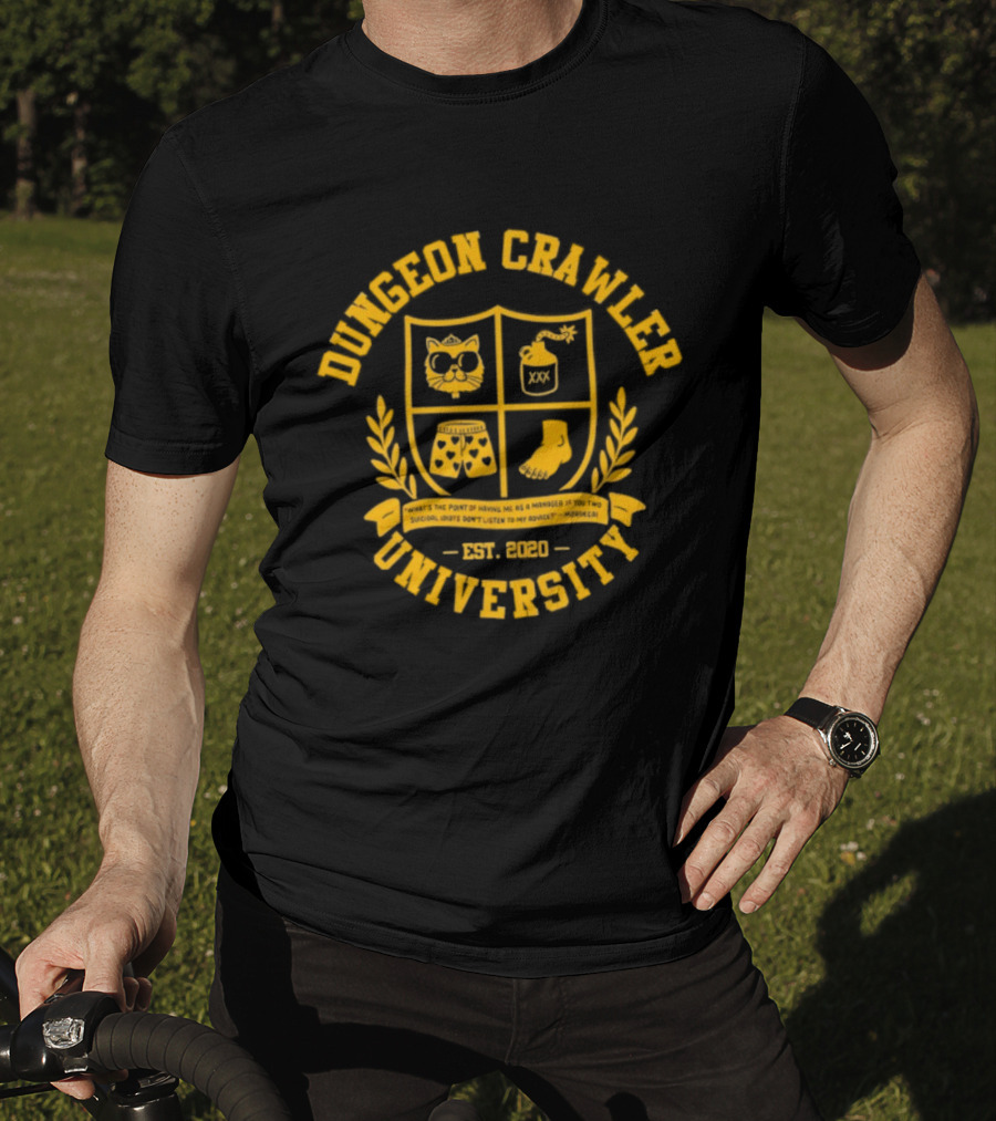 Dungeon Crawler University Crest Emblem What Is The Point Of Having Me As A Manager Est 2020 T-Shirt