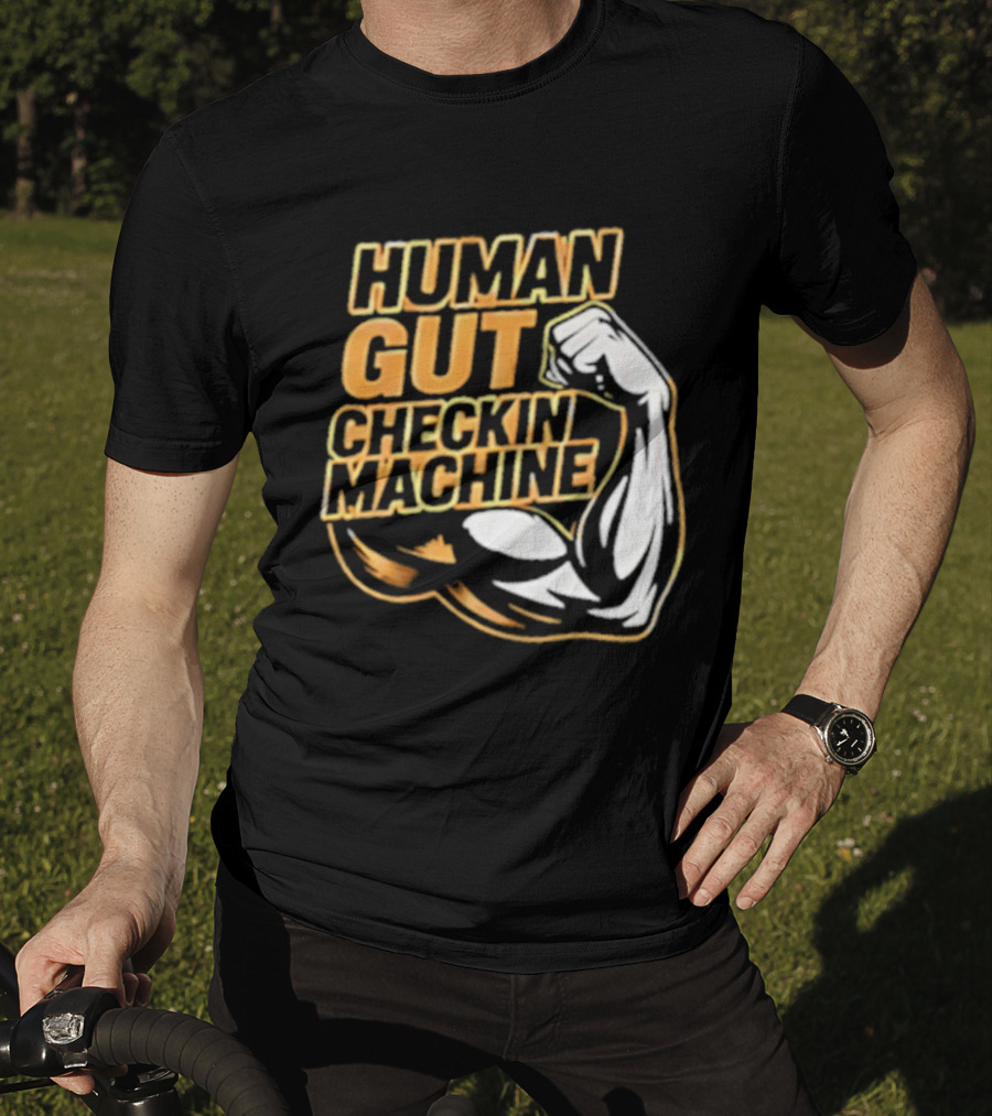 Mike Mondo Human Gut Checkin Machine Fist Flex T-Shirt