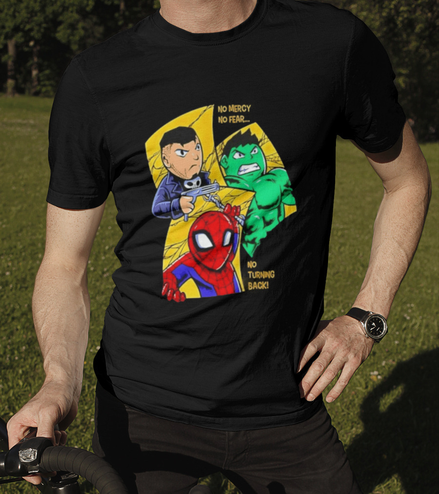 No Mercy No Fear No Turning Back Punisher Hulk Spider Man Comics Characters T-Shirt