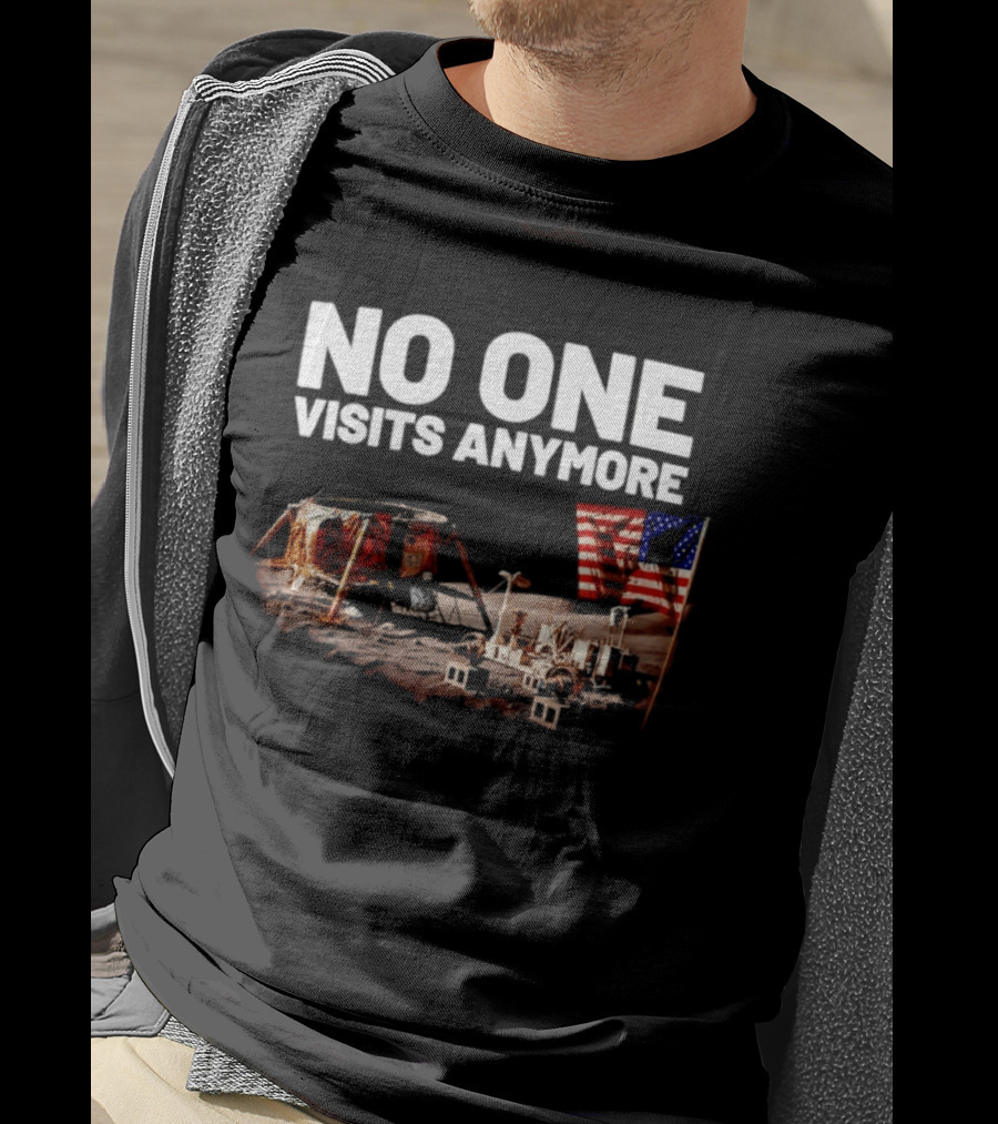 No One Visits Anymore Moon Landing Lunar Rover USA Flag T-Shirt