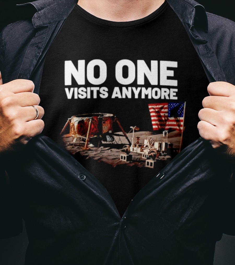 No One Visits Anymore Moon Landing Lunar Rover USA Flag T-Shirt
