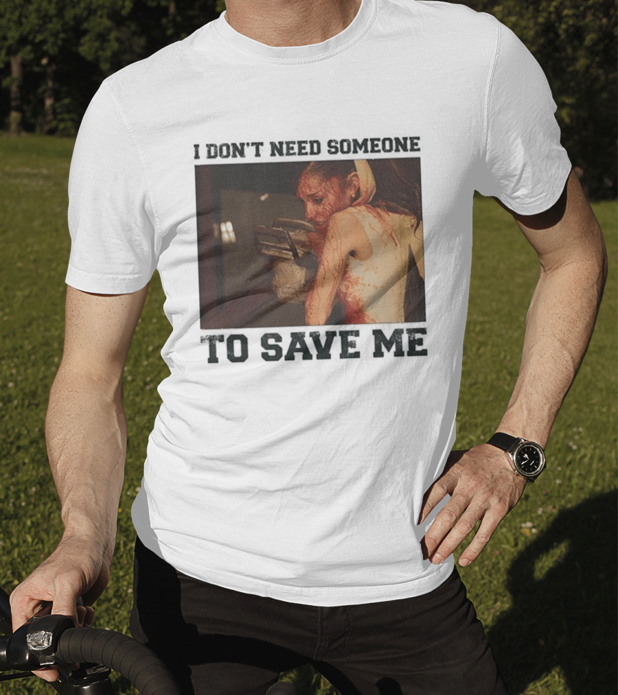 Ariana Grande I Don't Need Someone To Save Me White T-Shirt