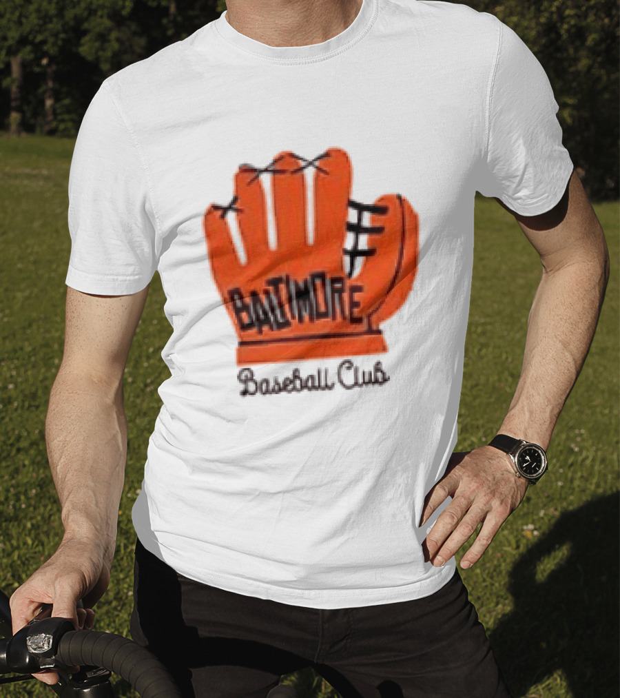 MLB Baltimore Orioles Baseball Club Orange Glove Always Better In Baltimore T-Shirt