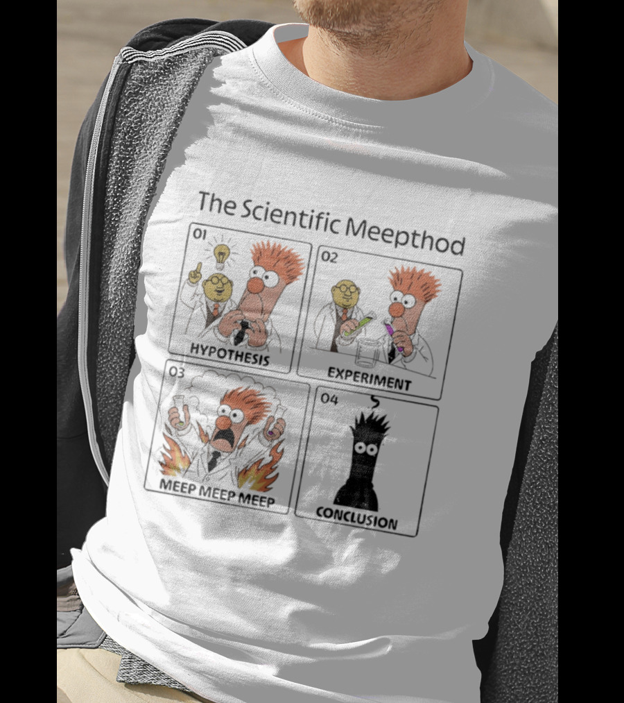 The Scientific Meepthod Beaker Muppets Hypothesis Experiment Conclusion T-Shirt