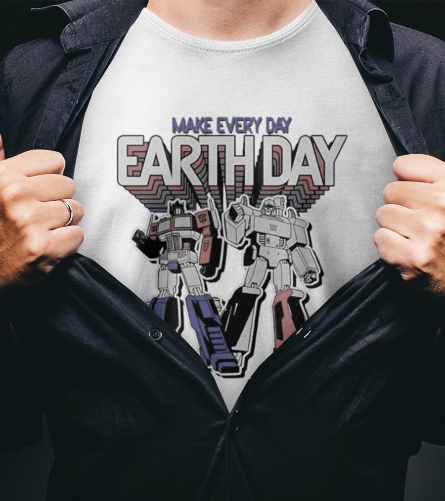 Make Every Day Earth Day Transformers T-Shirt