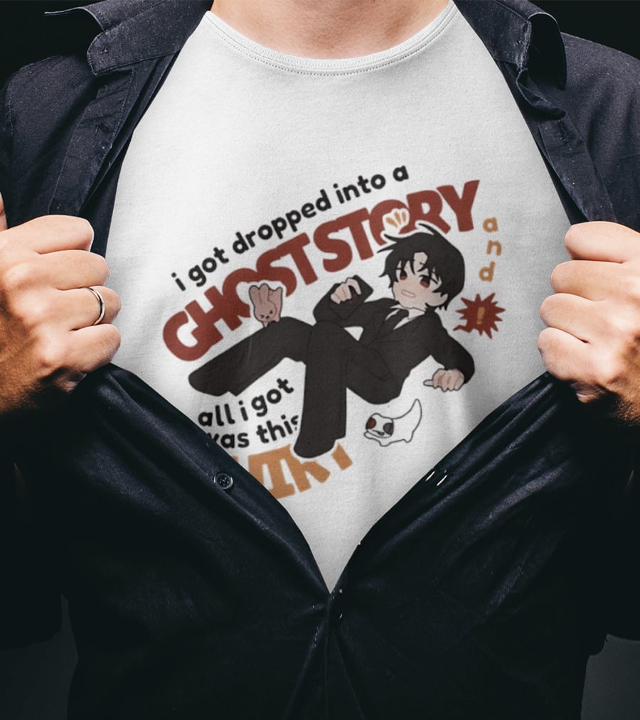 I Got Dropped Into A Ghost Story And All I Got Was This Anime T-Shirt
