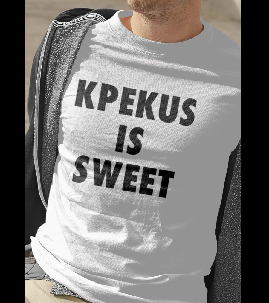 Kpekus Is Sweet T-Shirt