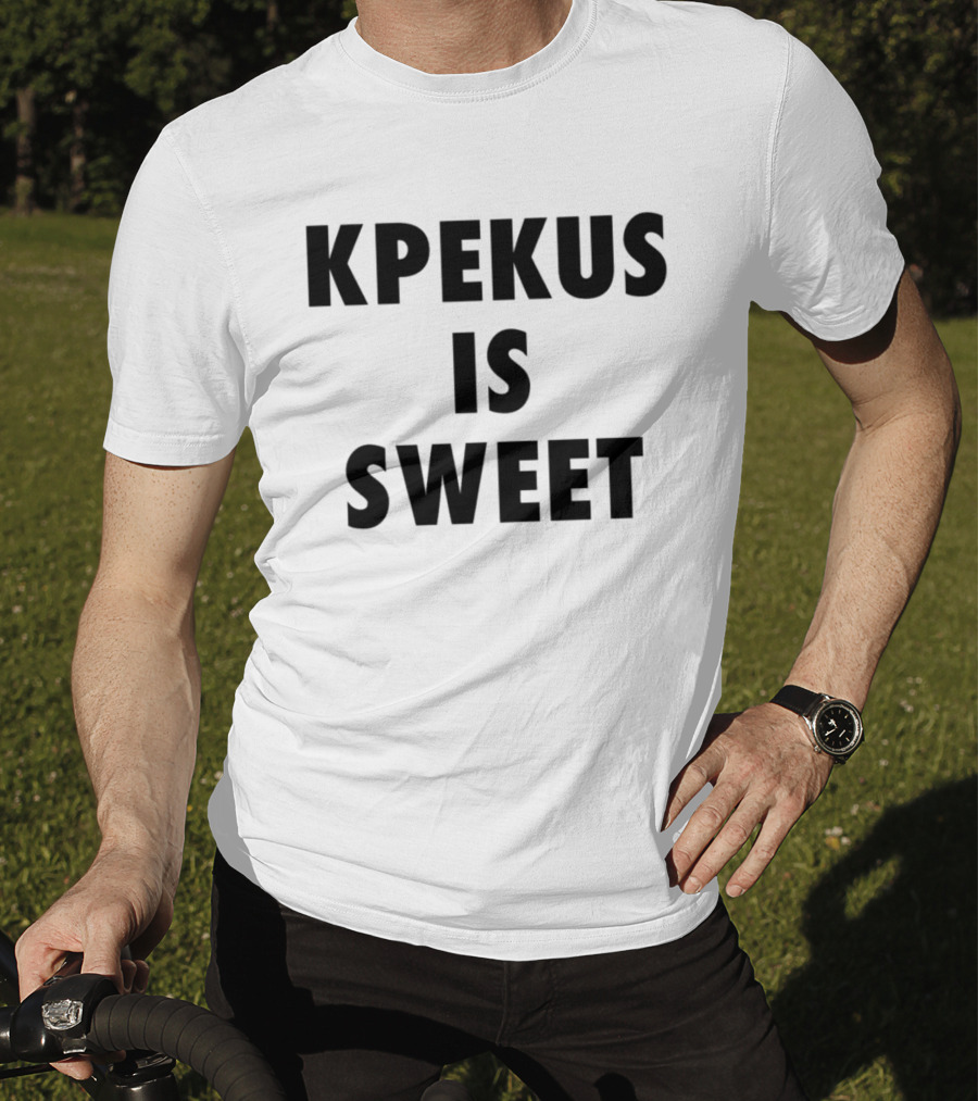 Kpekus Is Sweet T-Shirt