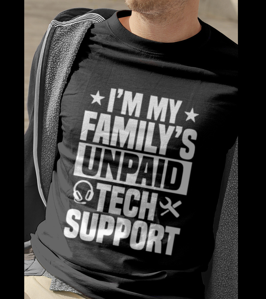 I'm My Family's Unpaid Tech Support Headset Tools T-Shirt