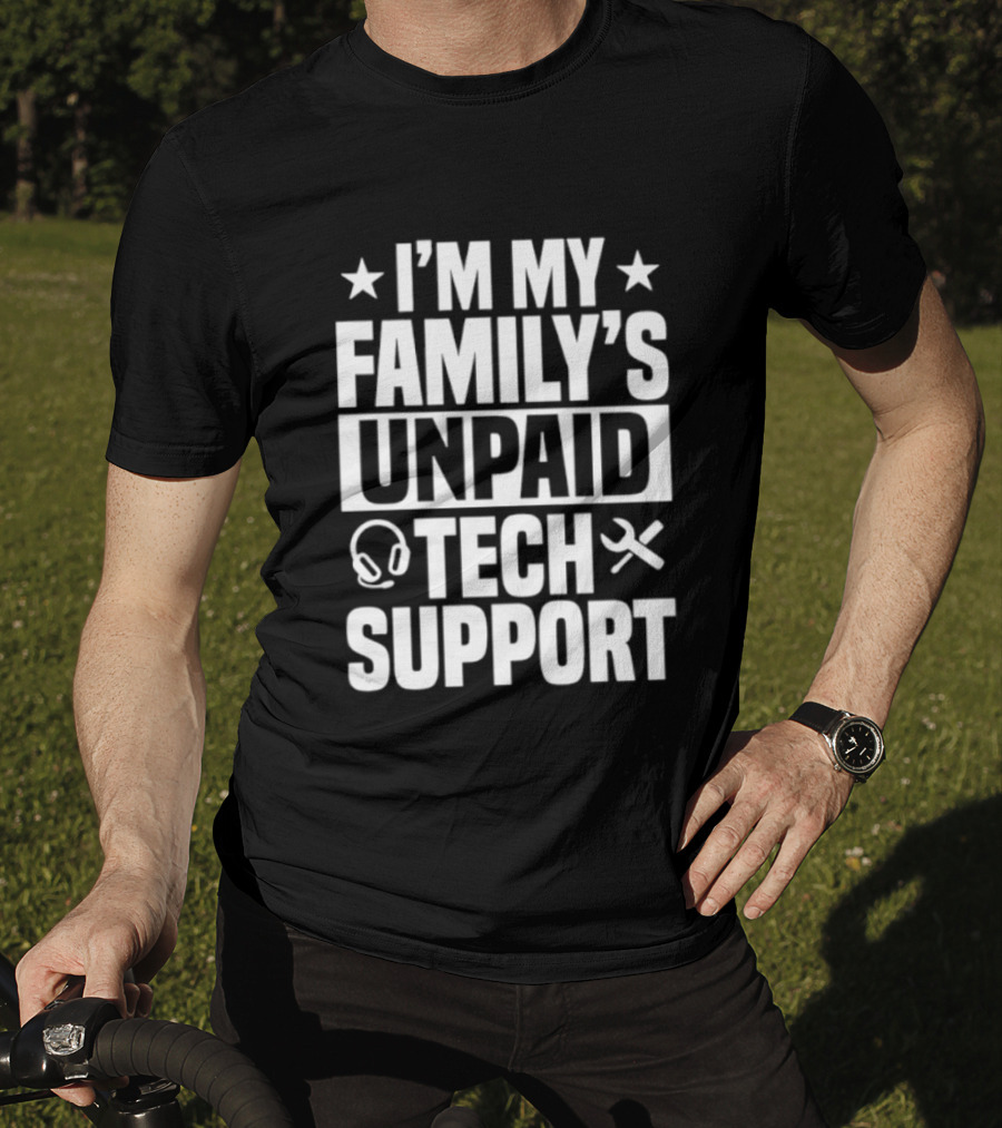 I'm My Family's Unpaid Tech Support Headset Tools T-Shirt