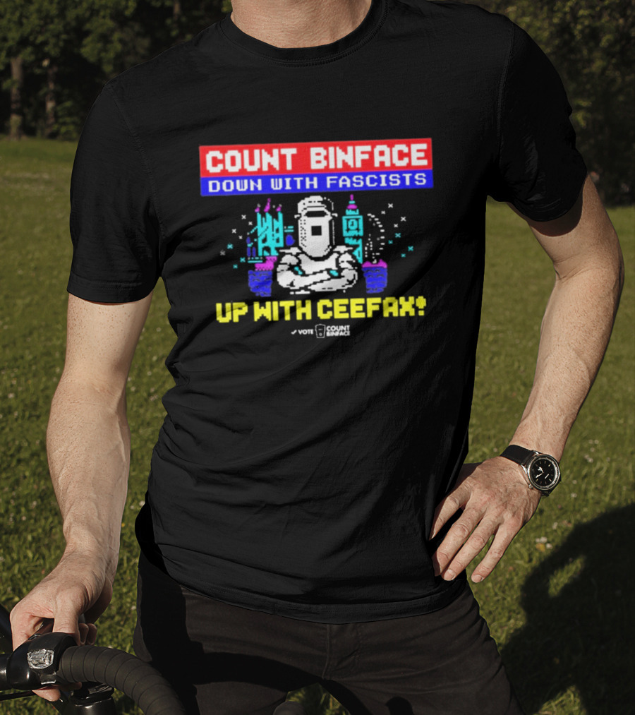 Count Binface Down With Fascists Up With Ceefax T-Shirt