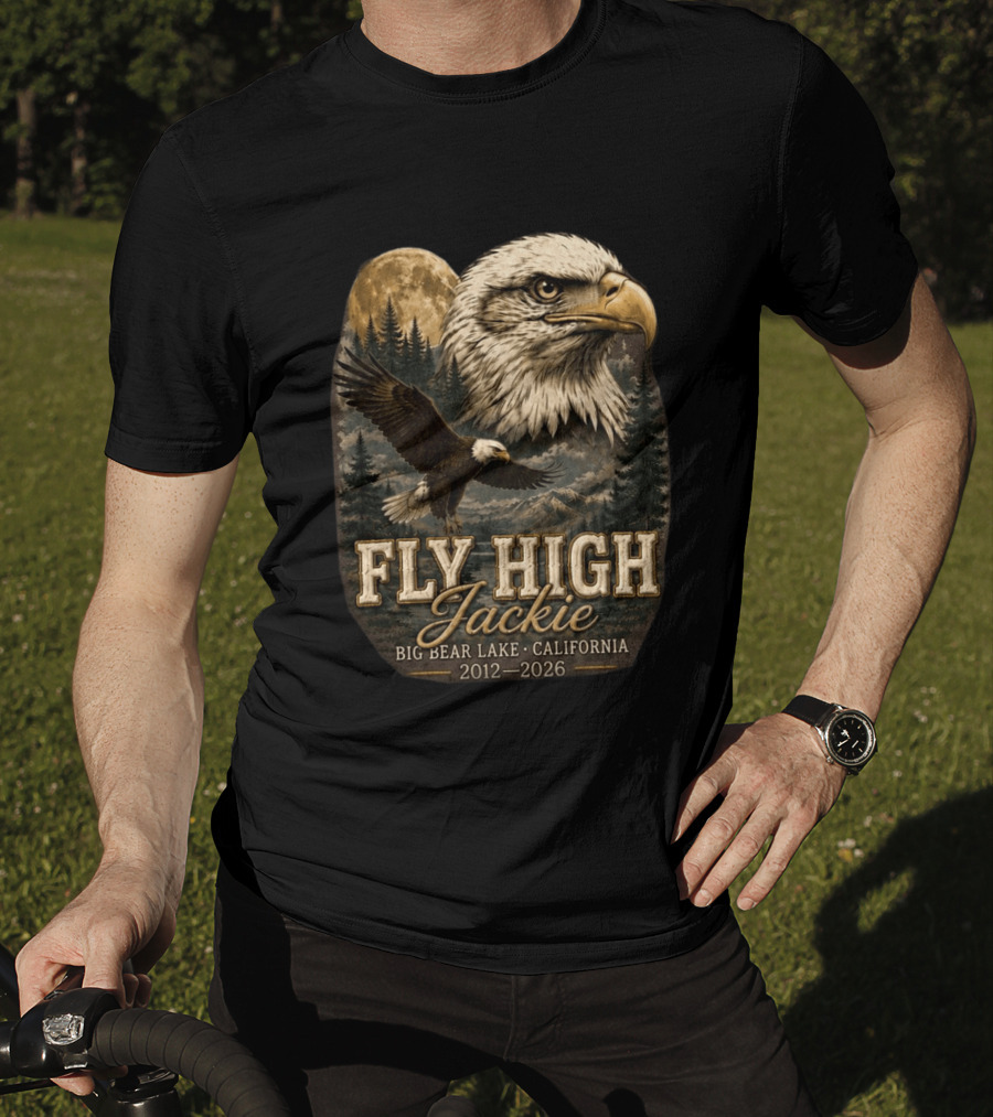 Fly High Jackie Eagle Big Bear Lake California 2012 2026 T-Shirt