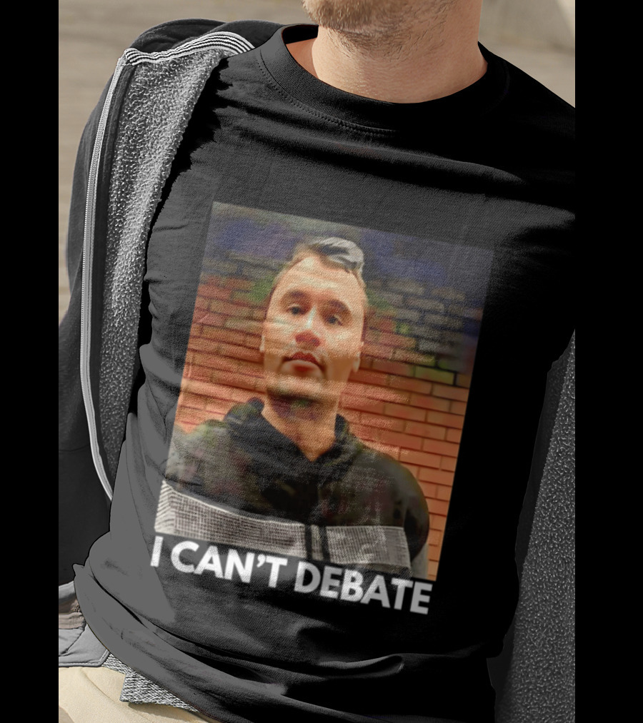 I Can't Debate Iconic Reference X George Floyd Charlie Kirk T-Shirt