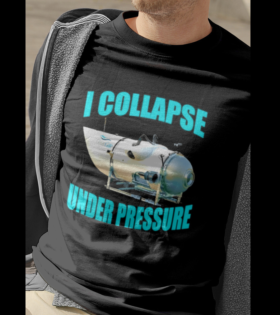 OceanGate Titan Submersible I Collapse Under Pressure T-Shirt