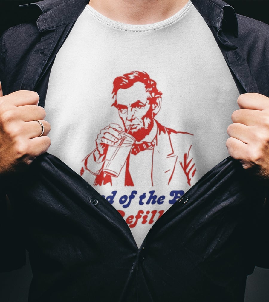 Land Of The Free Refills Abraham Lincoln Drinking Soda T-Shirt