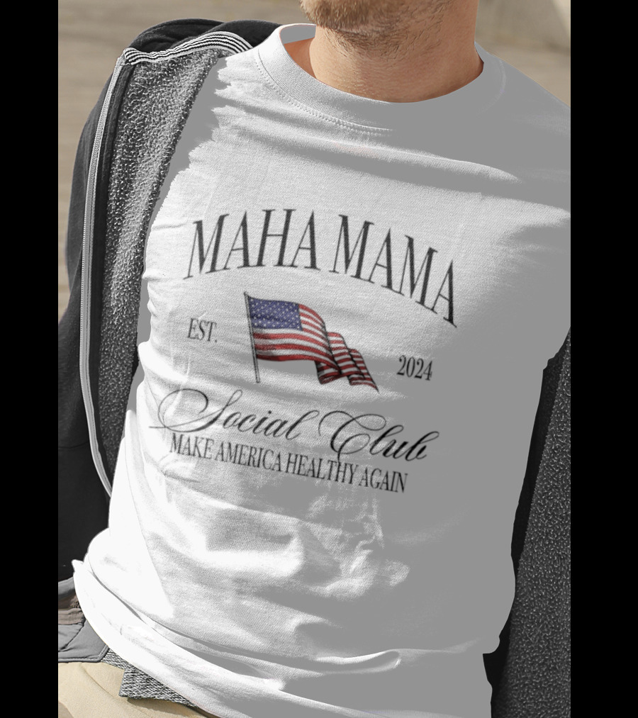 MAHA MAMA Social Club Est 2024 Make America Healthy Again Flag T-Shirt